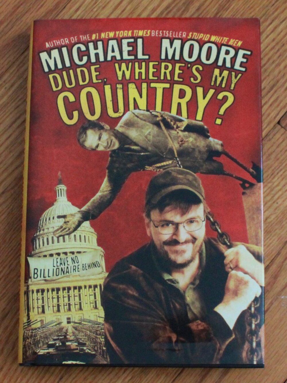 Vintage Warner Books 2003 "Dude, Where's My Country?" Hardcover Book
